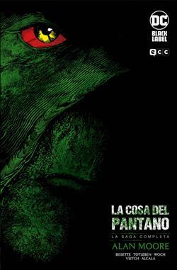 La Cosa del Pantano de Alan Moore - La saga completa (Tercera edición)