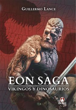 EON SAGA 01: VIKINGOS Y DINOSAURIOS