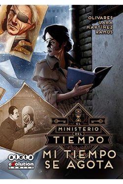 EL MINISTERIO DEL TIEMPO COMIC 02. MI TIEMPO SE AGOTA