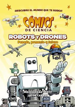 COMICS DE CIENCIA ROBOTS Y DRONES PASADO PR